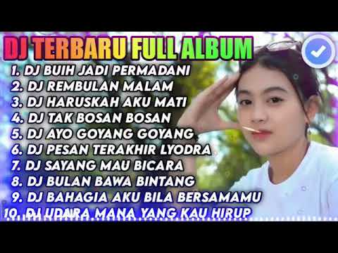 DJ BUIH JADI PERMADANI FULL ALBUM REMIX VIRAL TIKTOK 2021 DJ MUNGKINKAH DIRI DAPAT MERUBAH BUIH