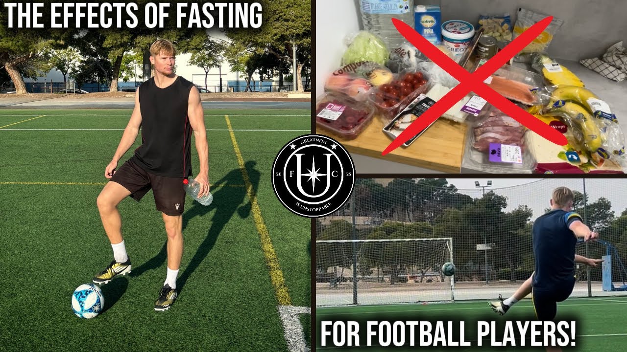 How FASTING can COMPLETELY CHANGE your GAME as a FOOTBALL PLAYER & How to do it properly?