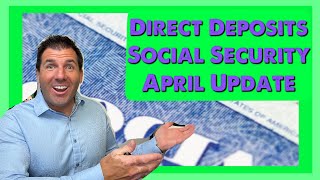 Direct Deposits from Social Security & What Updated in April