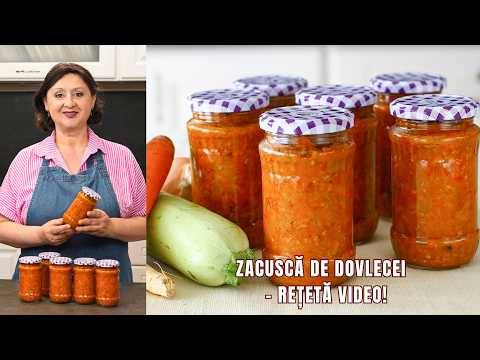 Ai dovlecei? Fă această zacuscă delicioasă, se păstrează perfect toată iarna!
