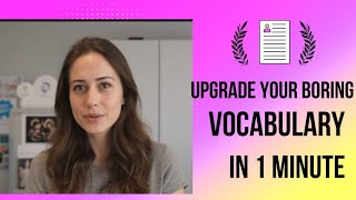 Upgrade Your Boring Vocabulary In 1 Minute Only Watch This