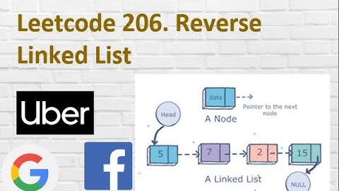 Leetcode 206. Reverse Linked List