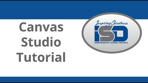 Canvas Studio Tutorial