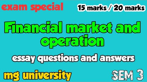 Financial Market and operation|| Essay question || revision class || mg university| sem 3