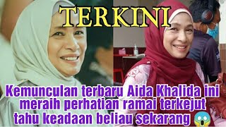 Mengejutkan Keadaan Terbaru Pelakon Aida Khalida Yg Meraih Perhatian Ramai Rupanya..
