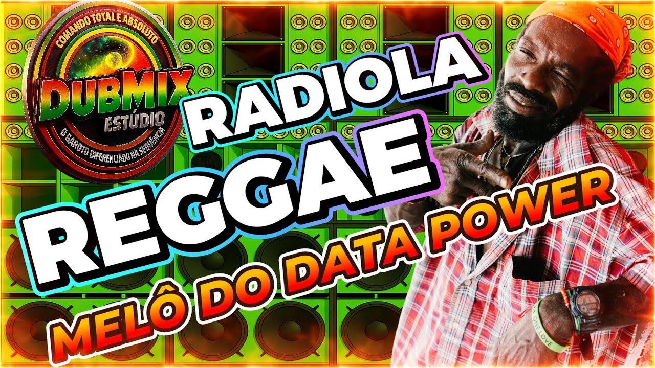 REGGAE DO MARANHÃO 2025 – MELÔ DO DATA POWER   Reggae Remix – Radiola Baixada do Maranhão  | LIMPO |