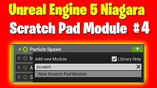 UE5 Niagara #ScratchPad Module #4 | Understanding LODs
