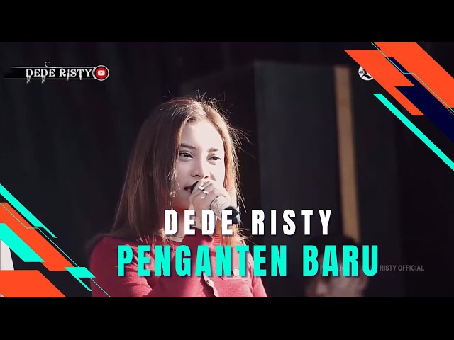 PENGANTEN BARU - DEDE RISTY || LIVE MUSIC GANJENE PANTURA DEDE RISTY || class=