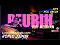 Peurih - Kiki Merdian | LSR KOPLO BAJIDOR COVER
