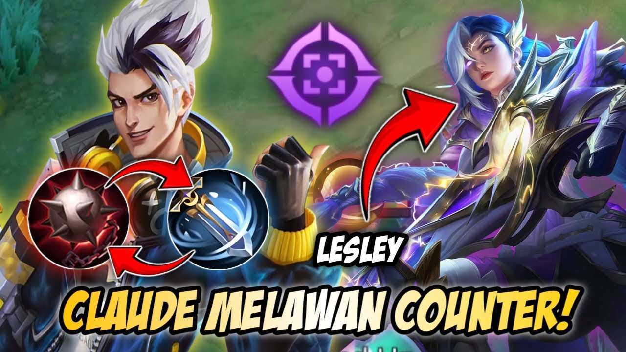 KUNCI PENTING MAIN CLAUDE LANING MELAWAN LESLEY! SPELL BUILD EMBLEM! | TOP GLOBAL CLAUDE - MLBB