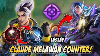 KUNCI PENTING MAIN CLAUDE LANING MELAWAN LESLEY! SPELL BUILD EMBLEM! | TOP GLOBAL CLAUDE - MLBB