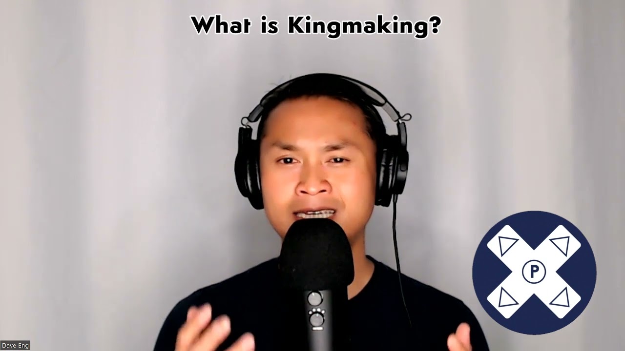 What is Kingmaking?