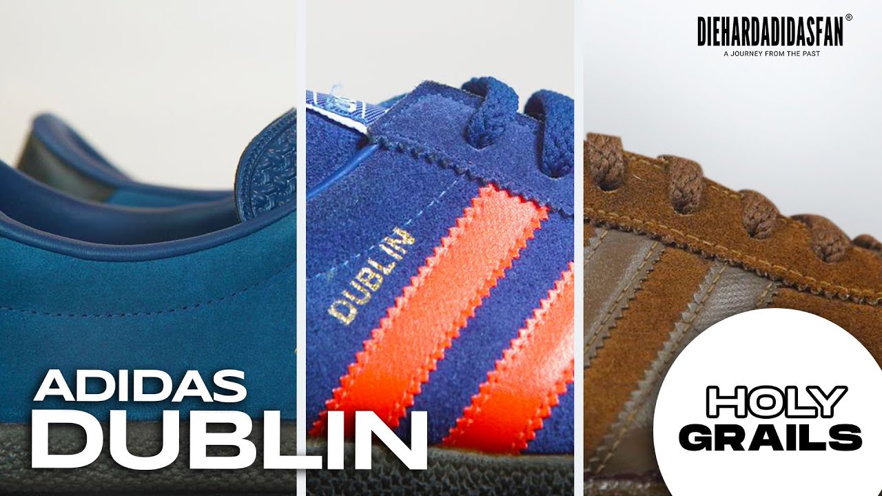 ADIDAS DUBLIN MADE IN TAIWAN | HOLY GRAILS [SUB-ENG] - YouTube