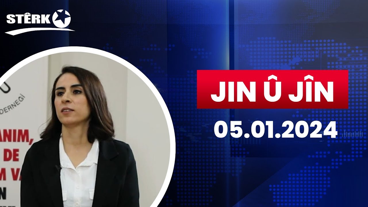Jin û Jîn - 05.01.2024