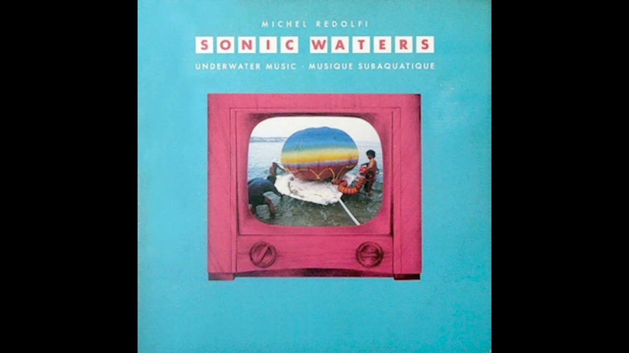 Michel Redolfi - Music for Fresh Water