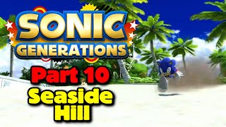 Sonic Generations - Part 10 - Seaside Hill