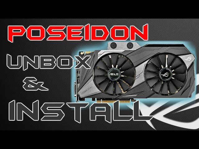 Unboxing GTX 1080ti ASUS POSEIDON ! BLOCADA DE FABRICA ! 