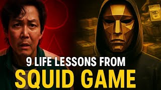 Famous 9 Life Lessons We Can Learn From Squid Game Wealth