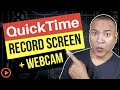 QuickTime Player Tutorial: How to Record Computer Screen AND Webcam (Mac)