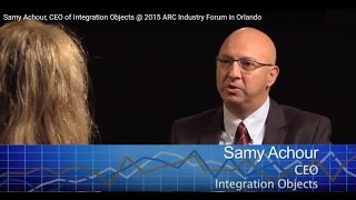 Samy Achour, CEO of Integration Objects @ 2015 ARC Industry Forum in Orlando