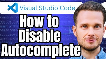 How To Disable Autocomplete In Visual Studio Code