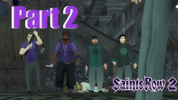 How to Get a Gang Together |Saints Row 2 Hardcore Playthrough| Part 2 [PC]