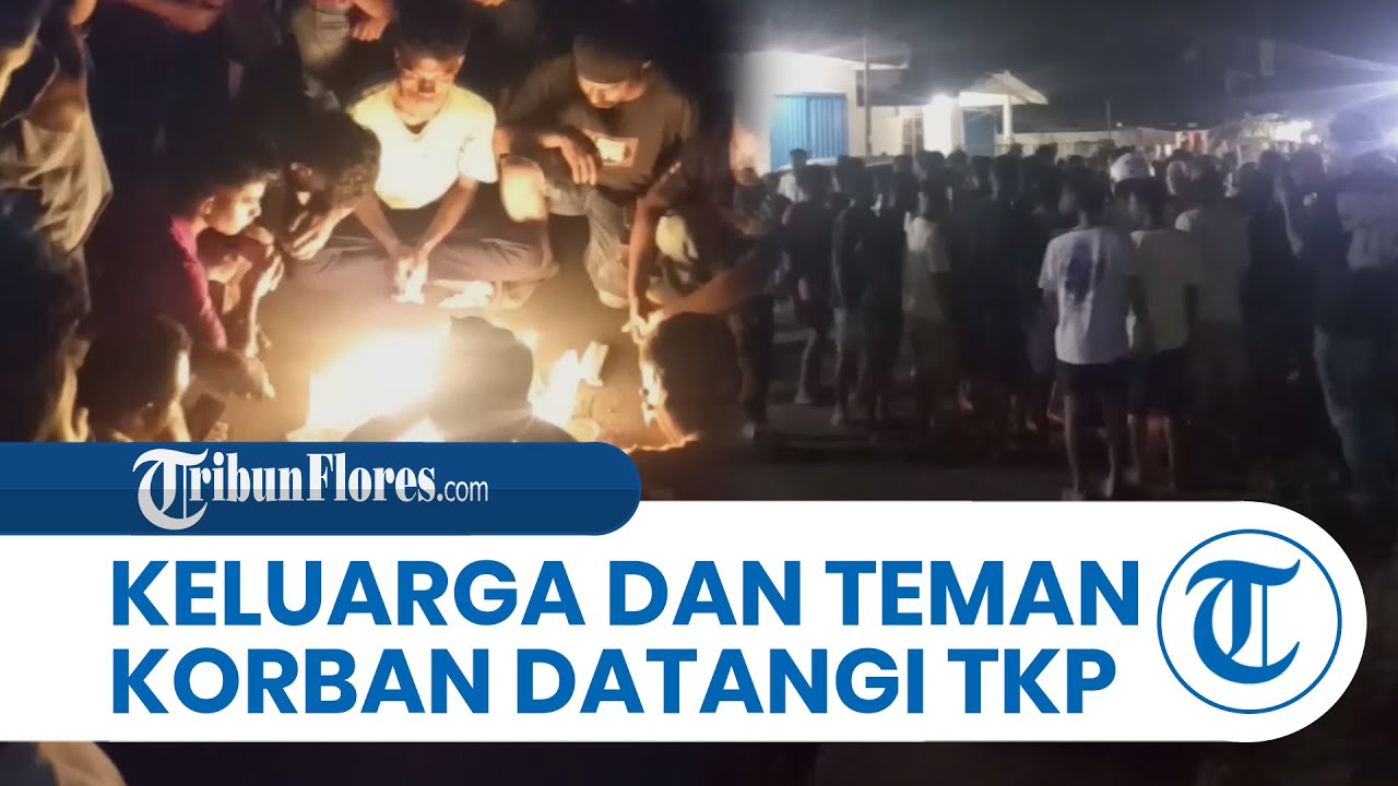 Usai Jenazah Korban Pengeroyokan di Sikka Dikubur, Keluarga dan Teman Korban Kembali Datangi TKP