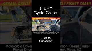 UPDATE: Driver ID's In Fiery Motorcycle VS. Pickup Crash In Grand Forks