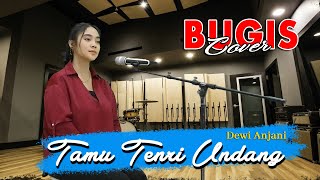 Lagu Bugis viral - Tamu Tenri Undang  |  Dewi Anjani - Bugis Cover