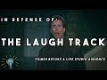 In Defense of: THE LAUGH TRACK