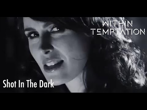 Within Temptation (+) Shot In The Dark