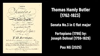 Thomas Hamly Butler (1762-1823) - Sonata No.3 in E flat major