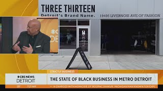 Strictly Business: The state of Black business in Metro Detroit