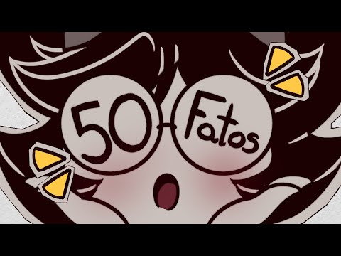 ESPECIAL DE 10K - 50 fatos sobre mim (uau que original)