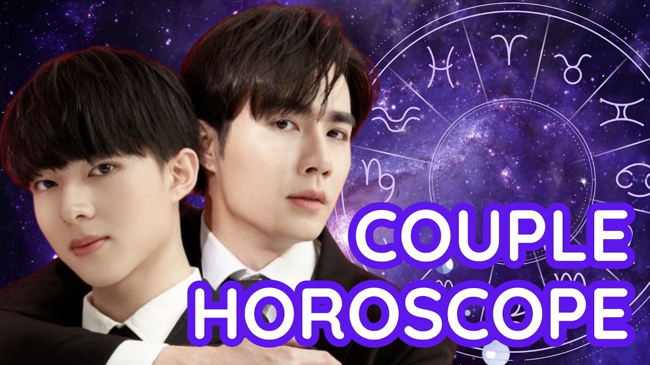 Zee Is Obsessed With NuNew 😍 Their Couple Horoscope Shows Why