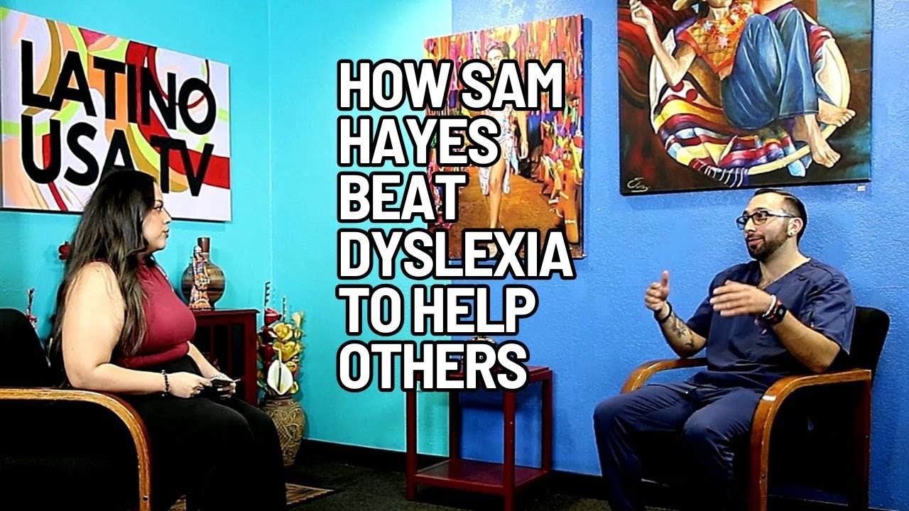 How Sam Hayes Beat Dyslexia and Stuttering to help others.
