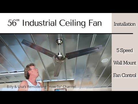 Super "Cool" 56" Stainless Steel Industrial Ceiling Fan Installation, With Mounted 5 Speed Control.