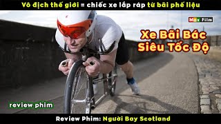 người đàn ông dùng chiếc xe rác vô địch thế giới - review Người Bay Scotland screenshot 3