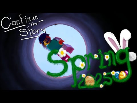 Continue The Story - Spring 2025: Part 1