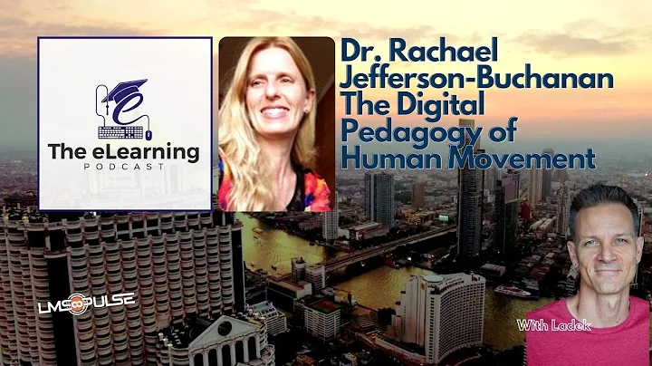 The Digital Pedagogy of Human Body Movement with D...