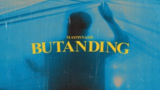Butanding - Mayonnaise (Official Visualizer)