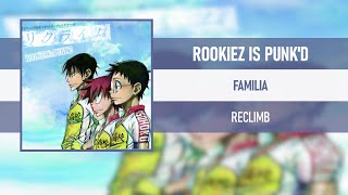 ROOKIEZ IS PUNK'D - FAMILIA [RECLIMB] [2013]
