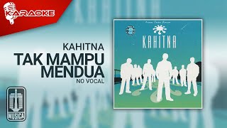 Kahitna - Tak Mampu Mendua (Official Karaoke Video) | No Vocal