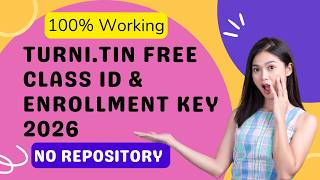 Free Turnitin Class ID and Enrollment Key 2026 I No Repository I 100% Working I Turnitin Gratis screenshot 2