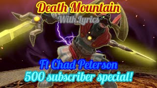 Death Mountain With Lyrics! (Super Smash Bros Ultimate) Ft Chad Peterson (500 Subscriber Special!)