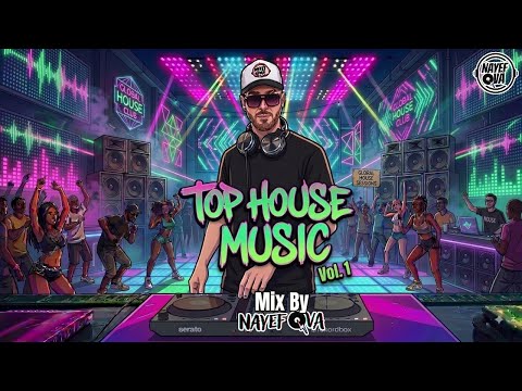 🔥Top House Music🎛️ Vol.1🎧 Mix By Nayef Qva 🎧