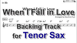 When I Fall in Love - Backing Track with Sheet Music for Tenor Sax