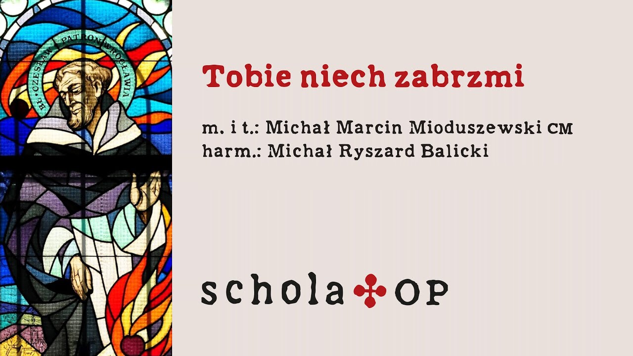 Tobie niech zabrzmi — opr. Michał R. Balicki