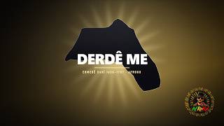 Derdê Me – Ehmedê Xanî | Helbesta Kurdî bi Rap – AfRoKu (Official Music Video)