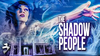 THE SHADOW PEOPLE